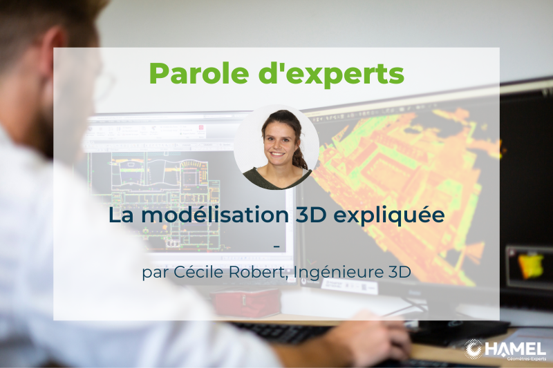 Parole d'experts - Cécile modélisation 3D